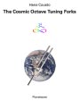 The Cosmic Octave Tuning Forks