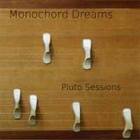 CD "Pluto Sessions" von Monochord Dreams